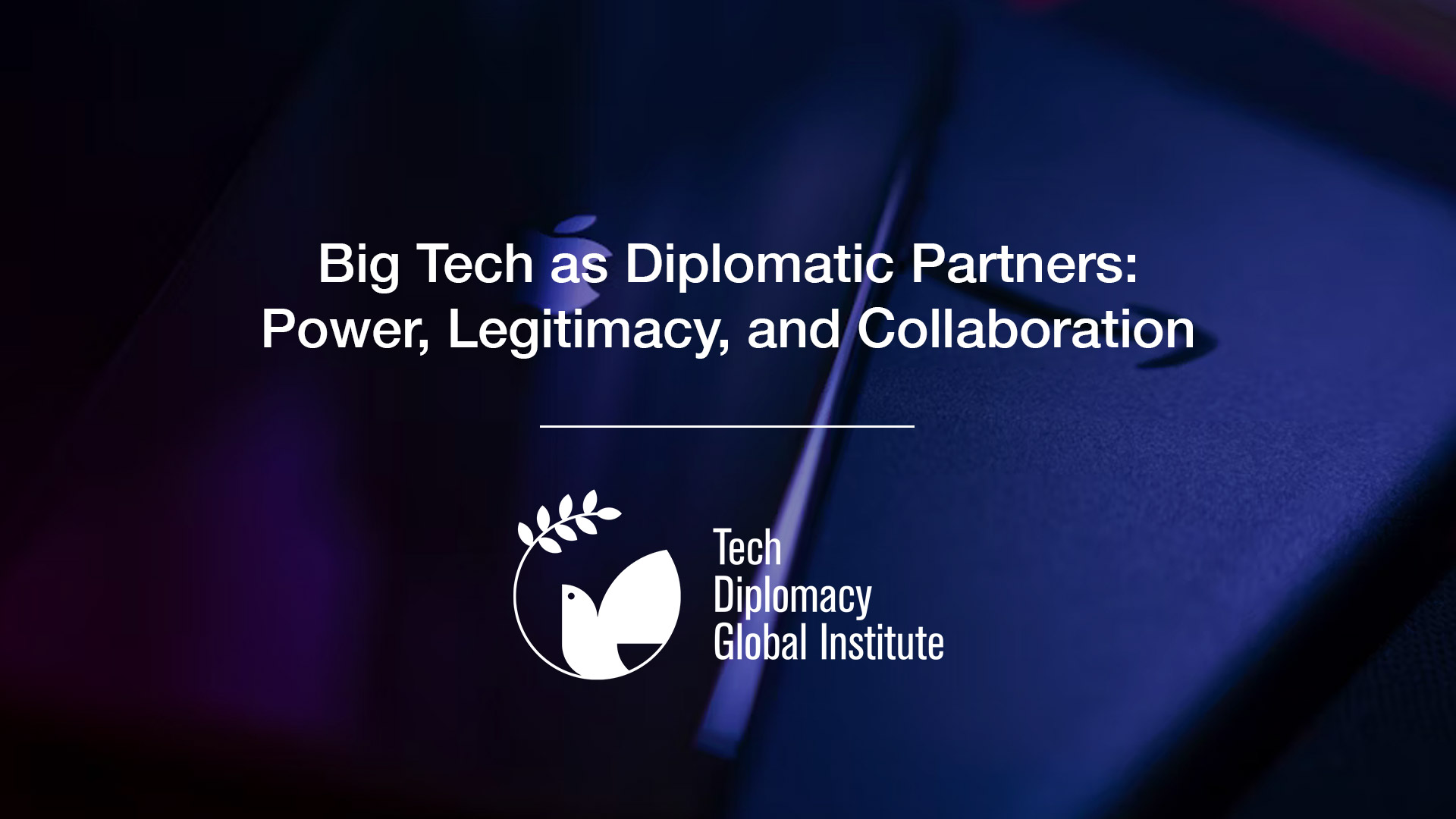 Big Tech as Diplomatic Partners: Power, Legitimacy, and