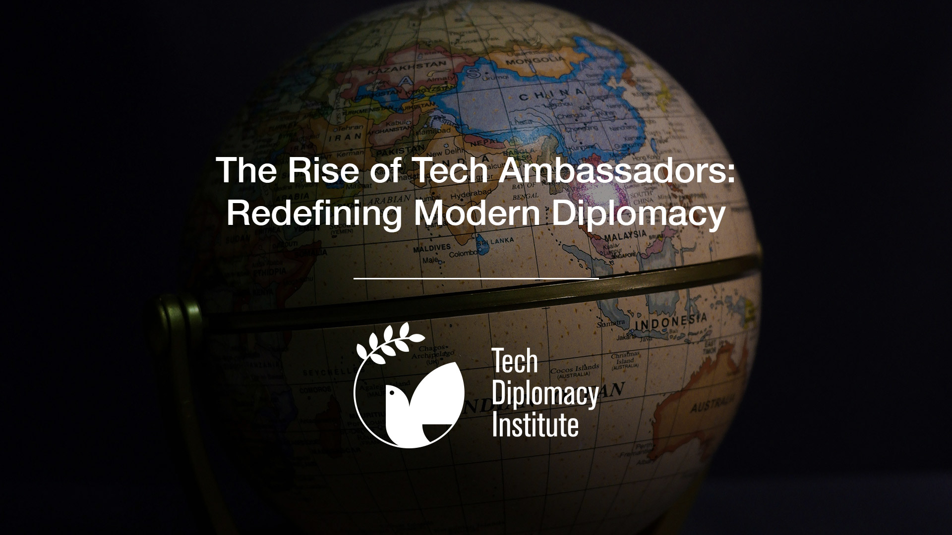 The Rise of Tech Ambassadors: Redefining Modern Diplomacy - Tech ...
